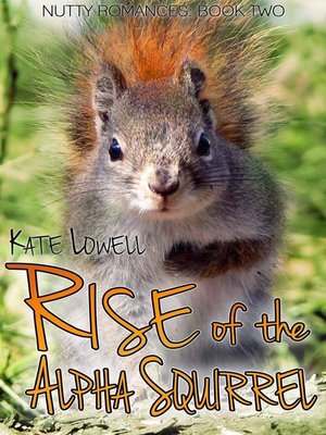 cover image of Rise of the Alpha Squirrel